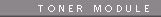 Toner Module